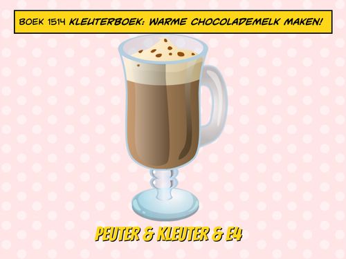 Book Creator Boek Kleuterboek Warme Chocolademelk Maken