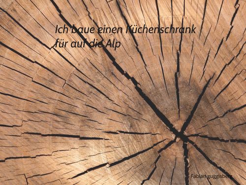 Küchenschrank für auf die Alp