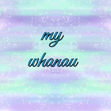 My whanau