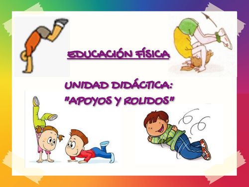 Educación Física UD "Apoyos y rolidos"