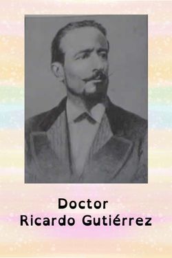 BIOGRAFIA DEL DR.RICARDO GUTIÉRREZ