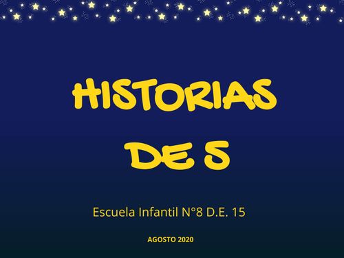 HISTORIAS DE 5