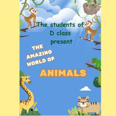 The Amazing World of Animals