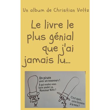 Book Creator Le Livre Le Plus G Nial Que J Ai Jamais Lu