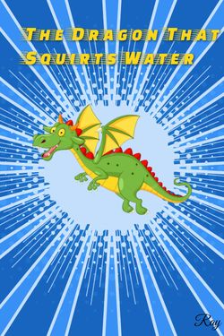 Book Creator | (copy) the dragon that squirts water (Ray)