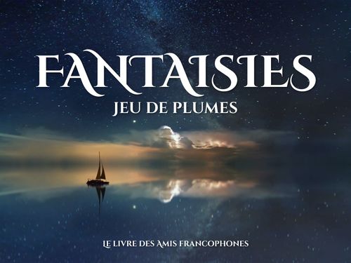 FANTAISIES (projet eTwinning Amis francophones)