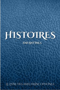 HISTOIRES ENFANTINES_Amis francophones