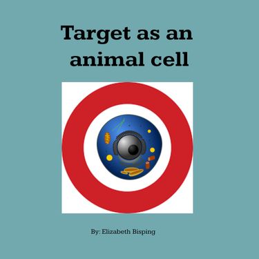 Book Creator | Target as an Animal Cell