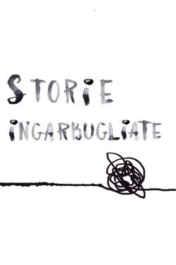 Storie ingarbugliate