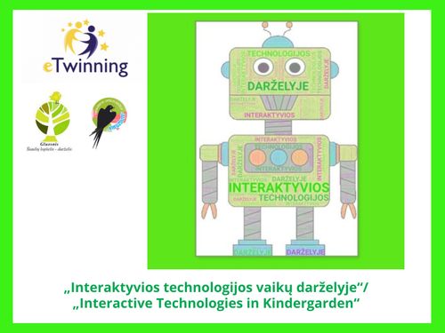 Etwining projektas „Interactive Technologies in Kindergarden
