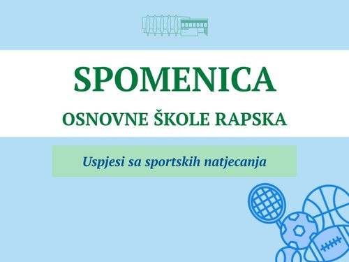 Spomenica OŠ Rapska - Uspjesi sa sportskih natjecanja