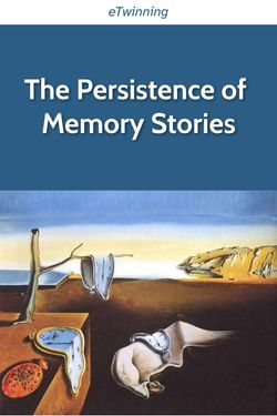 The Persistence of Memory story