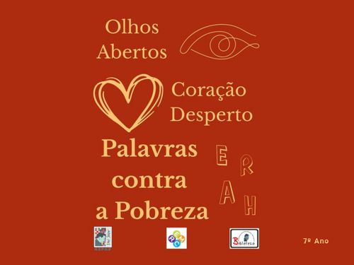 Olhos Abertos, Coração Desperto, Palavras contra a Pobreza