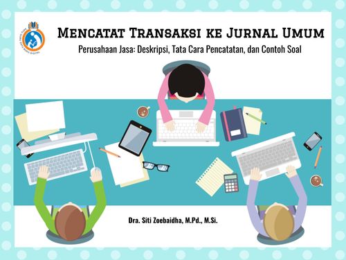 Book Creator | Mencatat Transaksi Ke Jurnal Umum