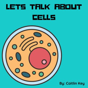 Book Creator | Lets Talk About Cells