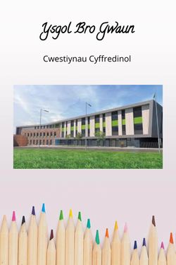 Cwestiynau Cyffredinol 