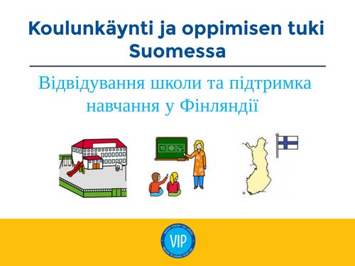 Koulunkäynti ja oppimisen tuki Suomessa - Ukraina