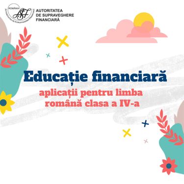 Educație financiară - aplicații română clasa a IV-a