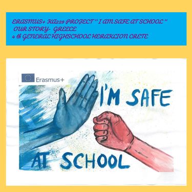 ERASMUS+ PROJECT ' IAM SAFE AT SCHOOL'