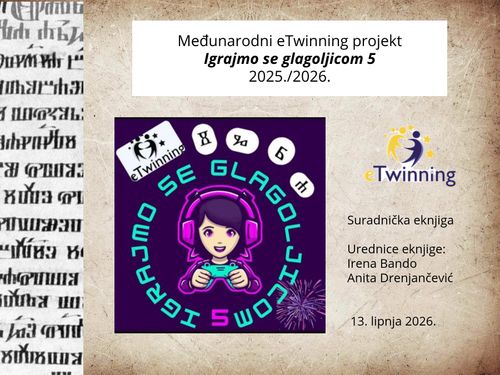 eKnjga eTwinninga Igrajmo se glagoljicom 5