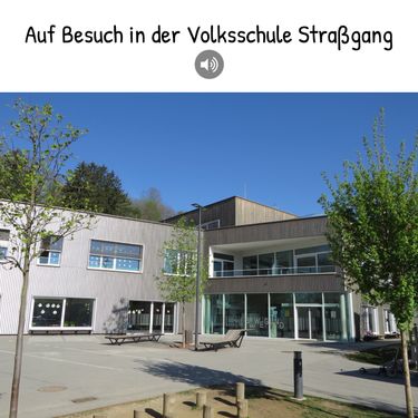 Auf Besuch in der VS Straßgang