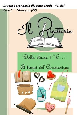 Il ricettario della classe 1^C ai tempi del Coronavirus