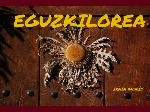 EGUZKILOREA