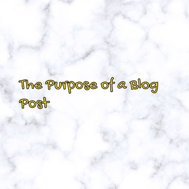 Purpose of a Blog