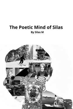The Poetic Mind of Silas