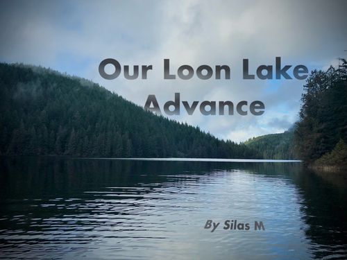 Our Loon Lake Advance