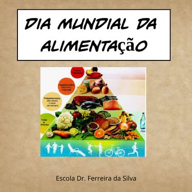 Dia Mundial da Alimentação