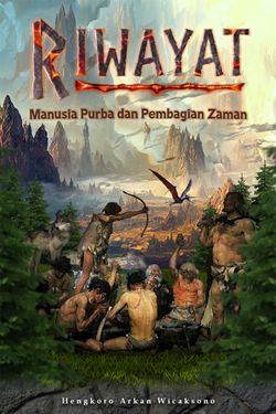 Book Creator | RIWAYAT MANUSIA PURBA DAN PEMBAGIAN ZAMAN