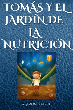 Book Creator | Tomás y el Jardín de la Nutrición