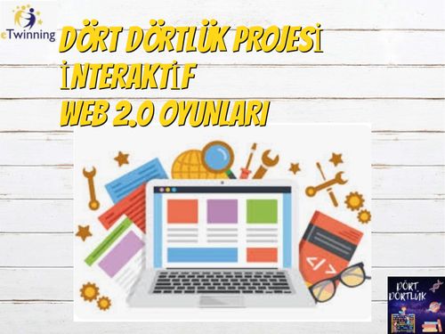 dört dörtlük projesi interaktif oyunlar