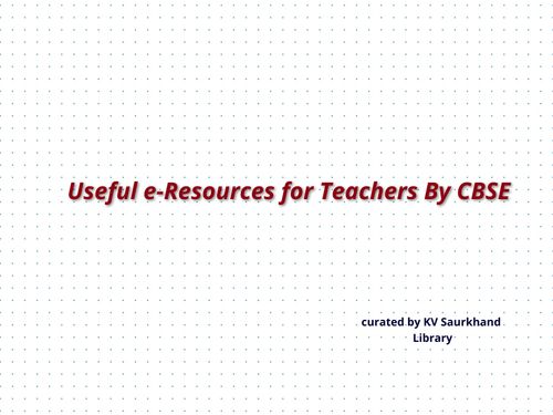 e Resources for Teachers by CBSE