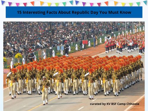 15 Interesting Facts About Republic Day You Must Know