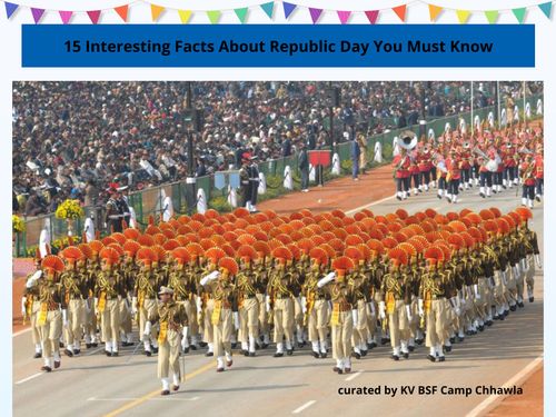 15 Interesting Facts About Republic Day You Must Know