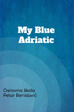 (copy) My Blue Adriatic
