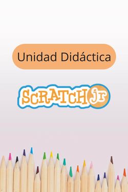 Unidad didáctica ScratchJr