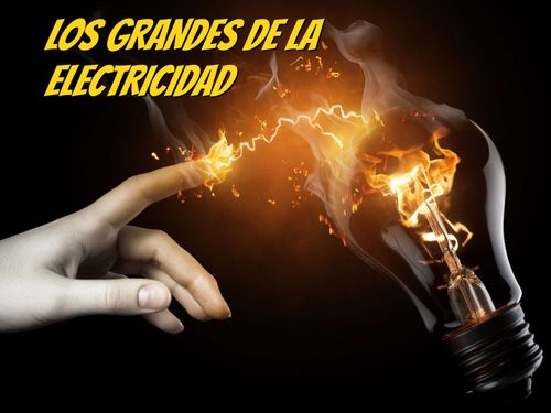 Los grandes de la electricidad