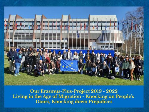 Our Erasmus-Plus-Project 2019-2022 Living in the Age of Migration - Knocking on People´s Doors, Knocking down Prejudices