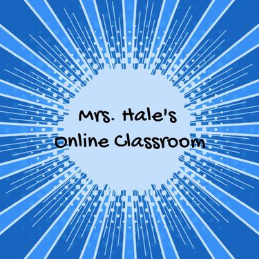 Mrs. Hale's classroom Handbook