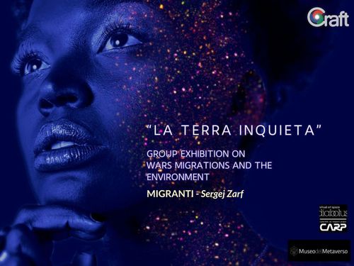 Migranti - La Terra inquieta
