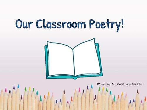 Our Classroom Poetry 