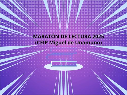 MARATÓN DE LECTURA 2025 (CEIP Miguel de Unamuno) 