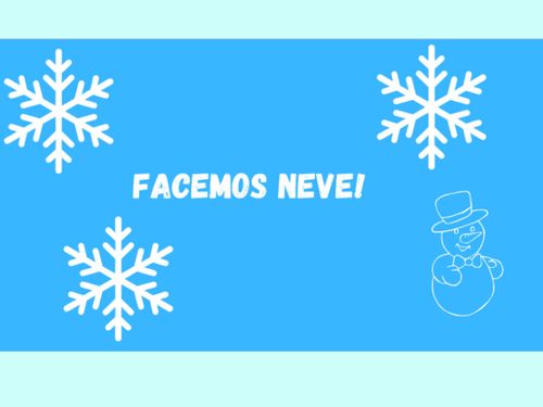 facemos neve!