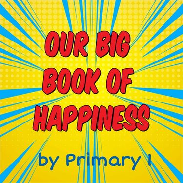 Our Big Book of Happiness