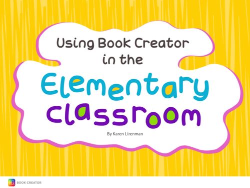Using Book Creator in the Elementary Classroom