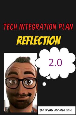Book Creator | Tech Integration Plan Reflection 2.0