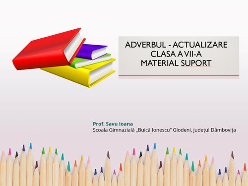 Adverbul - material suport